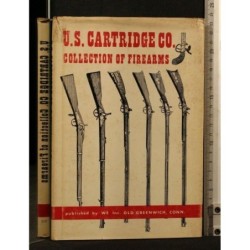 U S CARTRIDGE C. COLLECTION OF FIREARMS