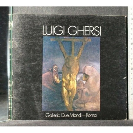 LUIGI GHERSI GALLERIA DUE MONDI ROMA