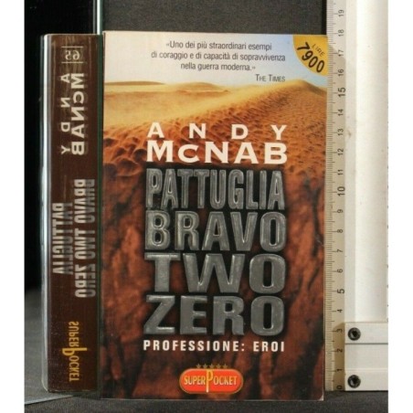 PATTUGLIA BRAVO TWO ZERO