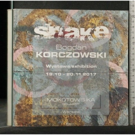 SNAKE WYSTAWA/EXHIBITION 19.10 - 20.11.2017