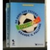 1946-1996 50 ANNI CHE FECERO GRANDE IL PALLONE