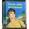 L'ISOLA DELLA PRINCIPESSA