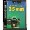 IL LIBRO DELLA 35 MM