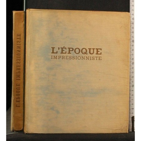 L'EPOQUE IMPRESSIONNISTE