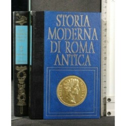 STORIA MODERNA DI ROMA ANTICA TRE IMPERATORI E LA LORO FAMA