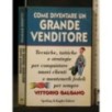 COME DIVENTARE UN GRANDE VENDITORE