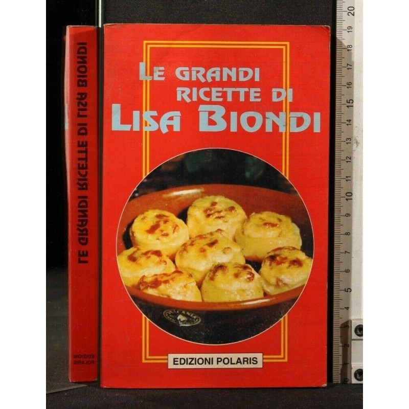 LE GRANDI RICETTE DI LISA BIONDI