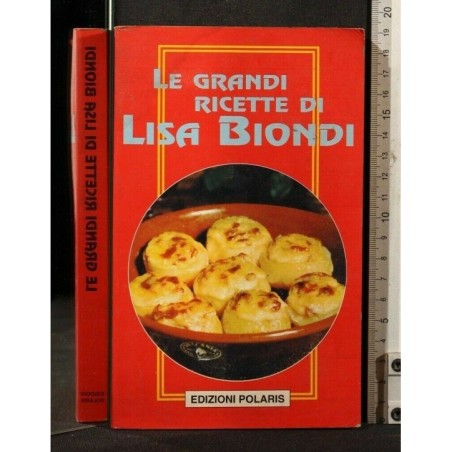 LE GRANDI RICETTE DI LISA BIONDI