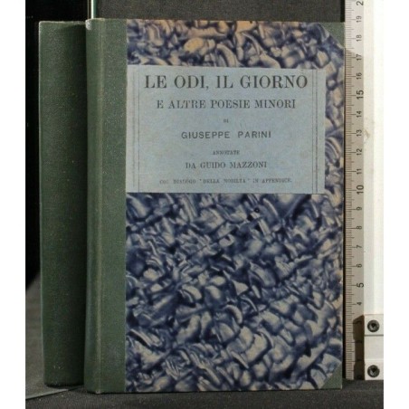 LE ODI, IL GIORNO E ALTRE POESIE MINORI