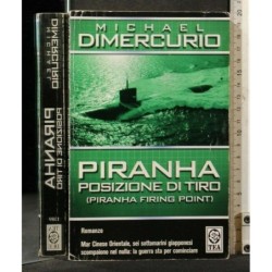 PIRANHA POSIZIONE DI TIRO