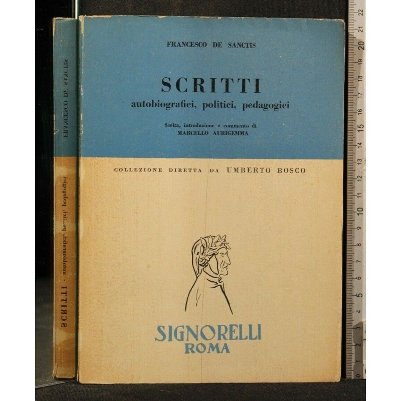 SCRITTI AUTOBIOGRAFICI, POLITICI, PEDAGOGICI