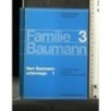 FAMILIE BAUMANN 3 HERR BAUMANN UNTERWEGS 1