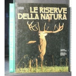 LE RISERVE DELLA NATURA