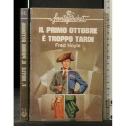 IL PRIMO OTTOBRE E' TROPPO TARDI
