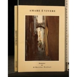 AMARE E' VIVERE