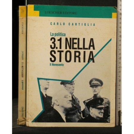 LA POLITICA 3.1 NELLA STORIA IL NOVECENTO