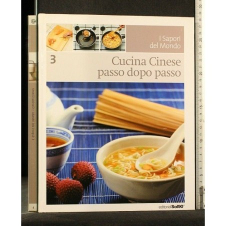CUCINA CINESE PASSO DOPO PASSO