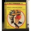 SENZA MISERICORDIA