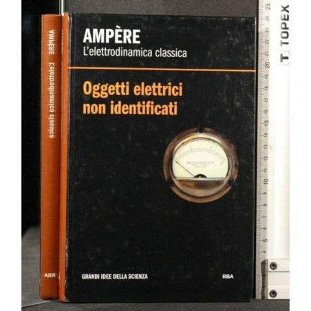 OGGETTI ELETTRICI NON IDENTIFICATI
