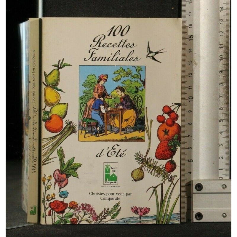 100 RECETTES FAMILIALES D'ETE'