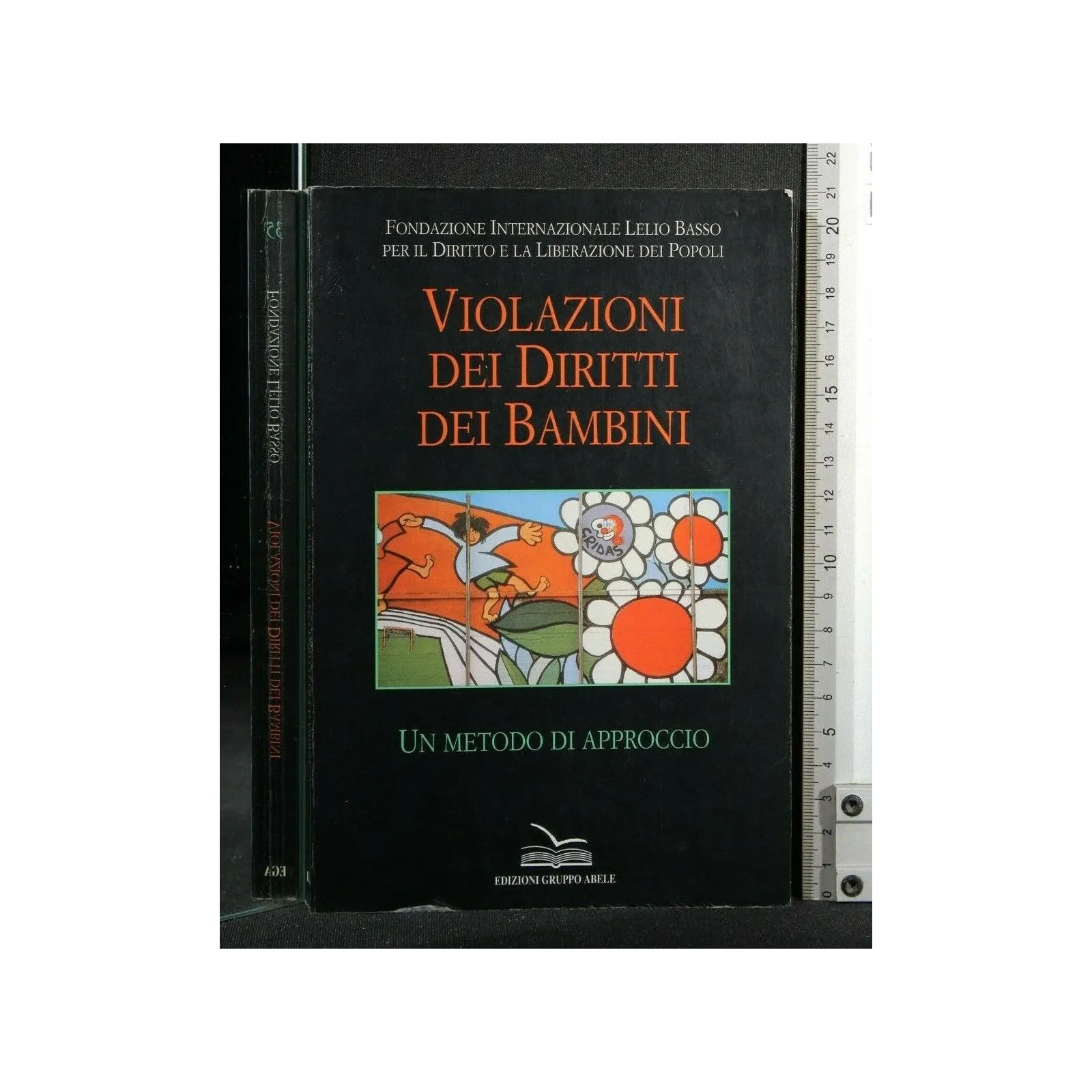 VIOLAZIONI DEI DIRITTI DEI BAMBINI UN METODO DI APPROCCIO