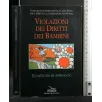 VIOLAZIONI DEI DIRITTI DEI BAMBINI UN METODO DI APPROCCIO