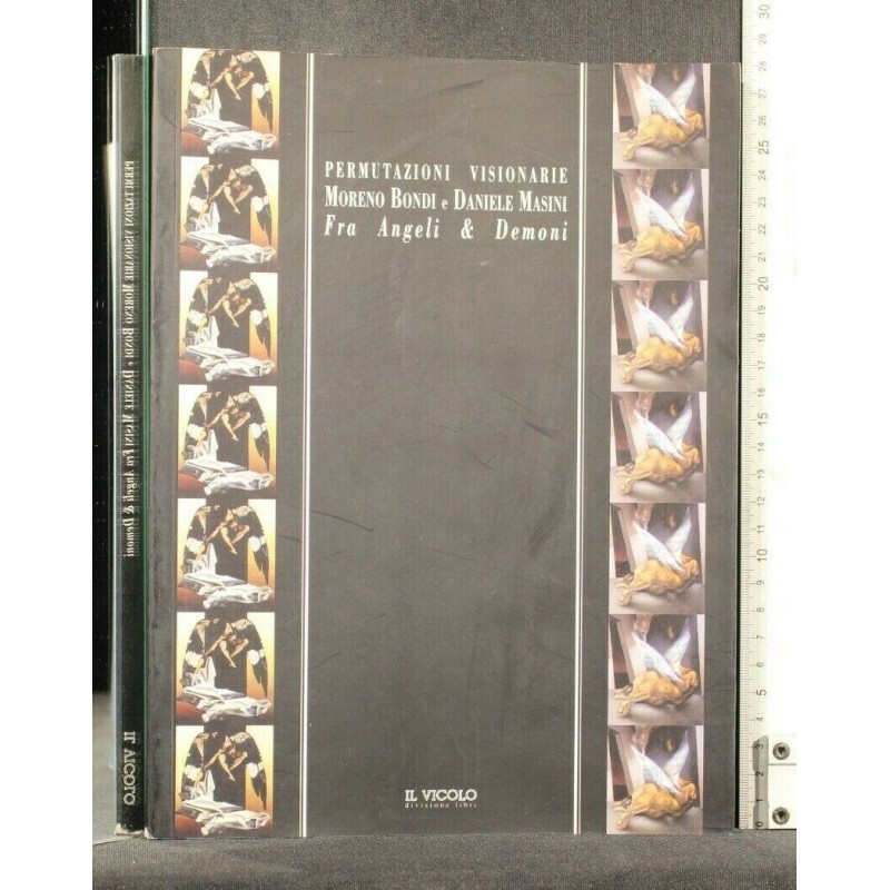 PERMUTAZIONI VISIONARIE FRA ANGELI E DEMONI