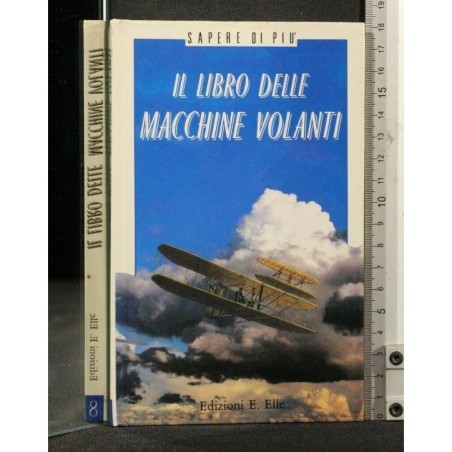 IL LIBRO DELLE MACCHINE VOLANTI