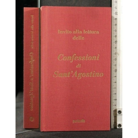 INVITO ALLA LETTURA DELLE CONFESSIONI DI SANT'AGOSTINO