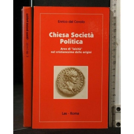 CHIESA SOCIETA' POLITICA