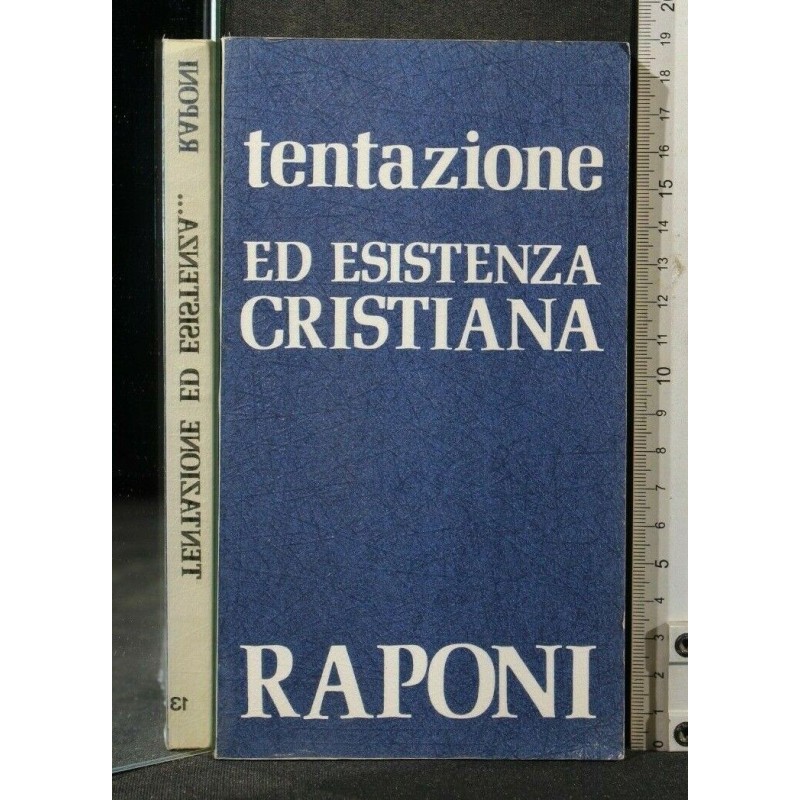 TENTAZIONE ED ESISTENZA CRISTIANA