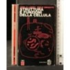 STRUTTURA E FUNZIONI DELLA CELLULA