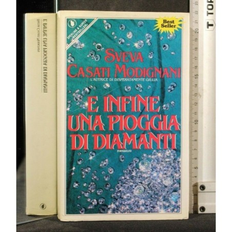 E INFINE UNA PIOGGIA DI DIAMANTI