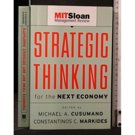 STRATEGIC THINKING FOR THE NEXT ECONOMY