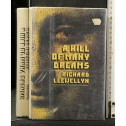 A HILL OF MANY DREAMS