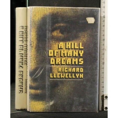 A HILL OF MANY DREAMS