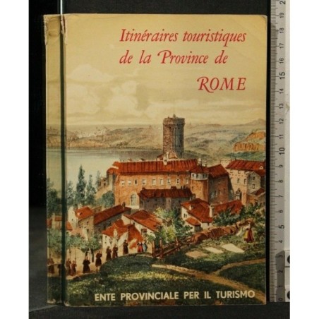 ITINERAIRES TOURISTIQUES DE LA PROVINCE DE ROME