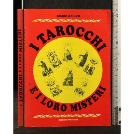 I TAROCCHI E I LORO MISTERI
