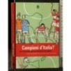 CAMPIONI D'ITALIA?