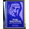 HUMAN AGING AND DYING