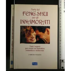 L'ARTE DEL FENG SHUI PER GLI INNAMORATI