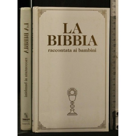 LA BIBBIA RACCONTATA AI BAMBINI