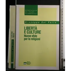 LIBERTA' E CULTURE NUOVE SFIDE PER LE RELIGIONI