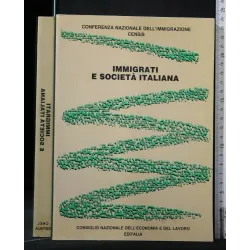 IMMIGRATI E SOCIETA' ITALIANA