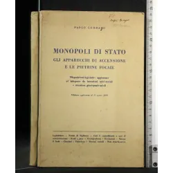 MONOPOLI DI STATO GLI APPARECCHI DI ACCENSIONE E LE PIETRINE