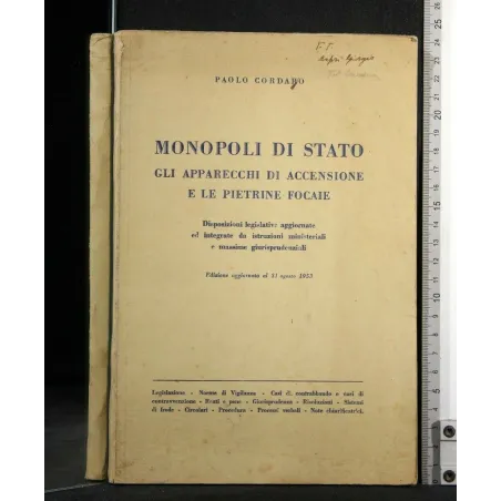 MONOPOLI DI STATO GLI APPARECCHI DI ACCENSIONE E LE PIETRINE