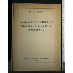 LA TERAPIA ENDOARTERIOSA NELLE MALATTIE VASCOLARI PERIFERICHE