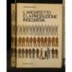 L'ARCHITETTO E LA PRODUZIONE INSEDIATIVA
