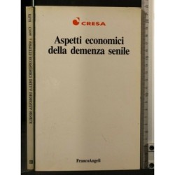 ASPETTI ECONOMICI DELLA DEMENZA SENILE