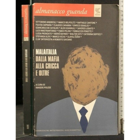 MALAITALIA DALLA MAFIA ALLA CRICCA E OLTRE